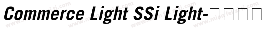 Commerce Light SSi Light字体转换